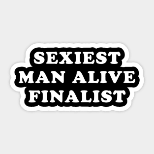 Sexiest Man Alive Finalist Sticker